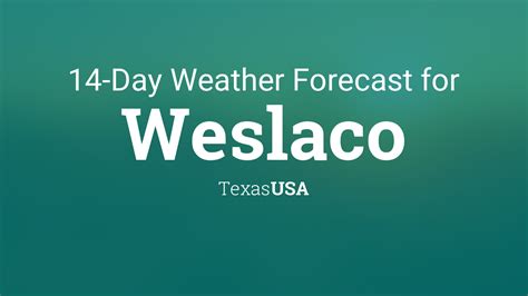 Weslaco, Texas, USA 14 day weather forecast