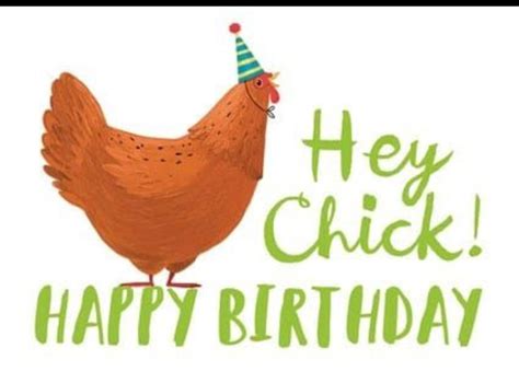 Pin by Kathy Thibault-Philip on Funny Quotes | Happy birthday chicken, Birthday wishes messages ...