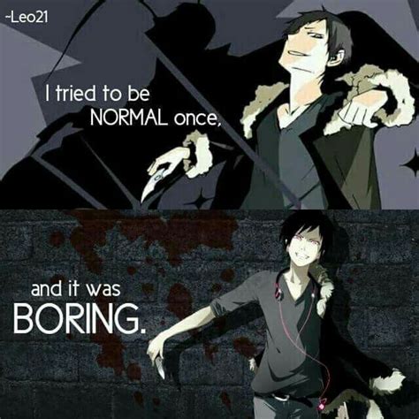 Pin by Blazgirl on Durarara (mostly Izaya x Shizuo) | Anime quotes, Anime quotes inspirational ...