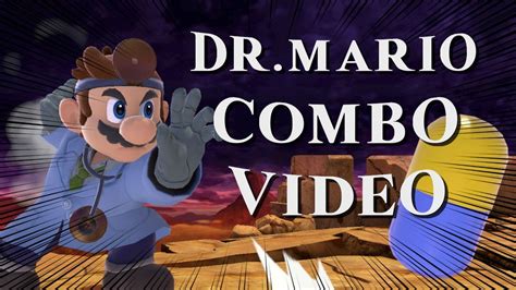 Smash Ultimate - Dr. Mario Combo Video - YouTube