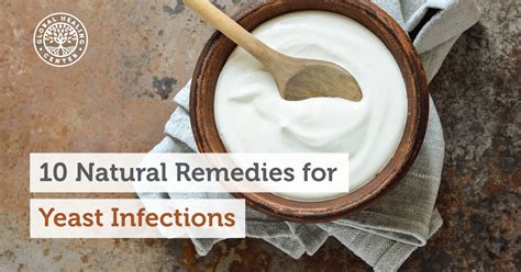 10 Natural Remedies for Yeast Infections