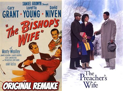 ORIGINAL REMAKE: The Bishop's Wife and The Preacher's Wife