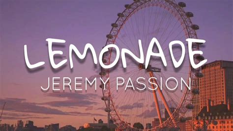 Lemonade Jeremy Passion Lyrics Ukulele at James Strong blog