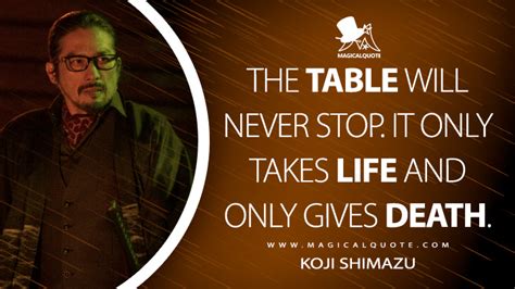 The Table will never stop. It only takes life and only gives death ...