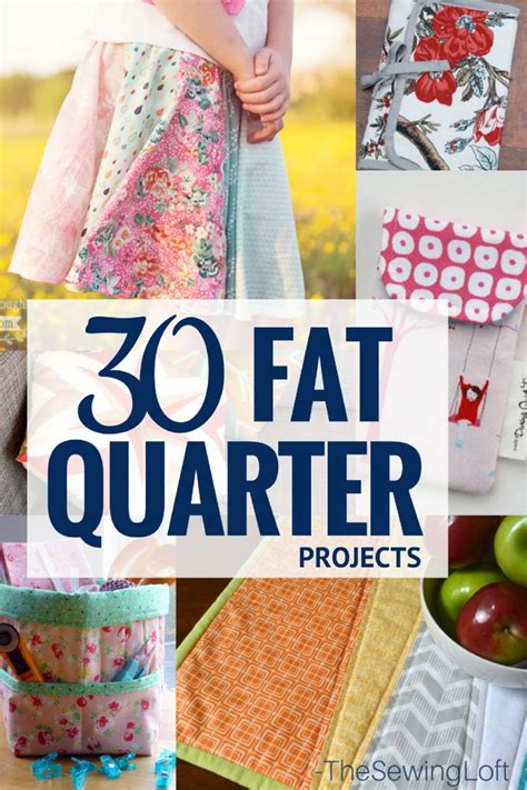 30+ Fat Quarter Friendly Sewing Projects - The Sewing Loft