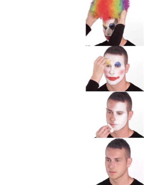 Removing Clown Makeup : r/MemeTemplatesOfficial