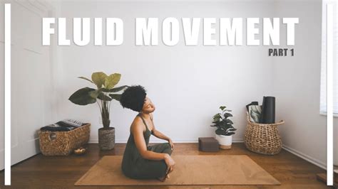 FLUID MOVEMENT | 35 Min | *Beginner Friendly!* - YouTube