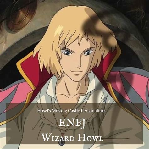 The Myers-Briggs® Personality Types of the Howl's Moving Castle Characters - Psychology Junkie