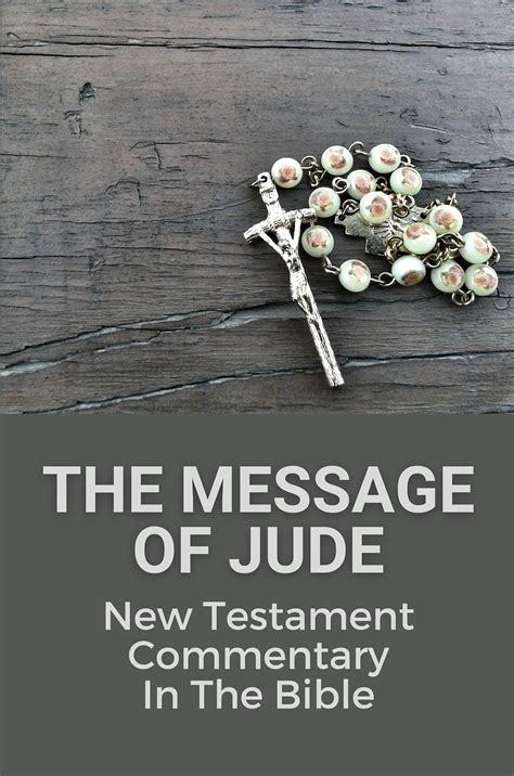 The Message Of Jude: New Testament Commentary In The Bible: Message On The Book Of Jude by ...