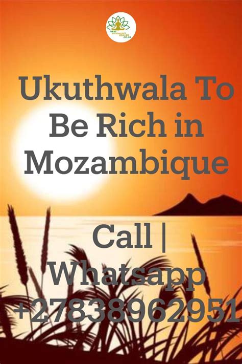 Ukuthwala To Be Rich in Mozambique | Call | Whatsapp +27838962951 ...