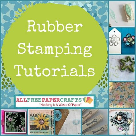 22 Rubber Stamping Tutorials: How to Make a Rubber Stamp and Other ...