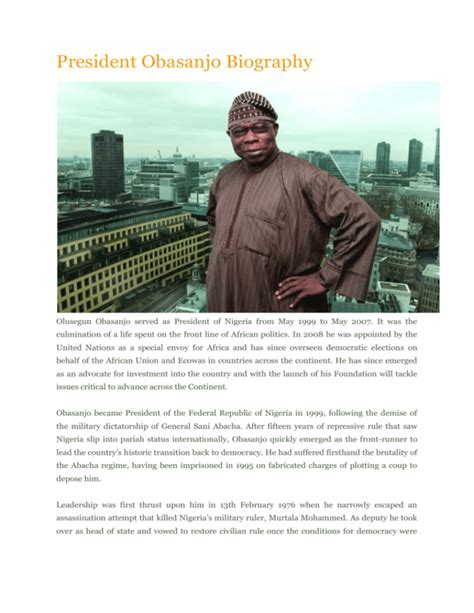 President Obasanjo Biography Olusegun Obasanjo served as