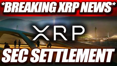 XRP BREAKING NEWS🚨SEC SETTLEMENT⚠️RIPPLE HUGE WINS🚨XRP CBDC UTILITY🚨XRP & THE U.S. DEBT - YouTube