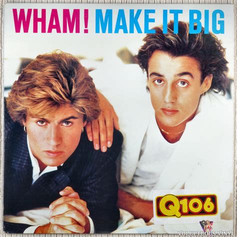 Wham! ‎– Make It Big (1984) Vinyl, LP, Album – Voluptuous Vinyl Records