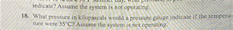 Solved 18. ﻿What pressure in kilopascals would a pressure | Chegg.com