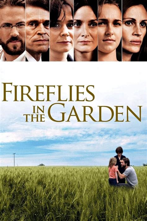 Fireflies in the Garden (2008) — The Movie Database (TMDB)