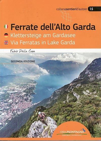 Via Ferrata: Lake Garda - Rock and Snow