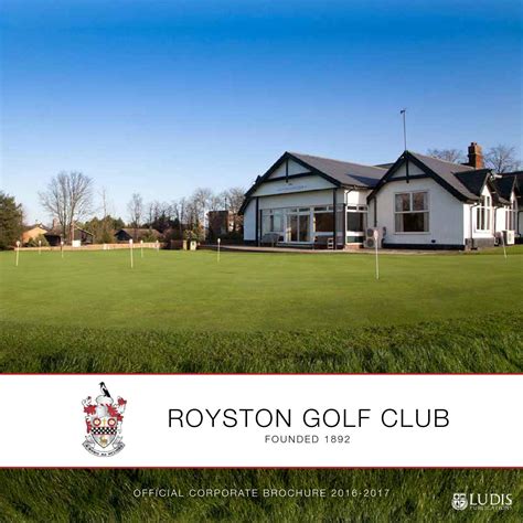 Royston Golf Club Official Corporate Brochure 2016 - 2017 by Ludis - Issuu