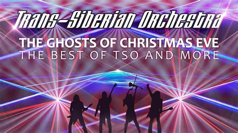 TRANS-SIBERIAN ORCHESTRA Announces “The Ghosts of Christmas Eve – the Best of TSO & More” 2023 ...