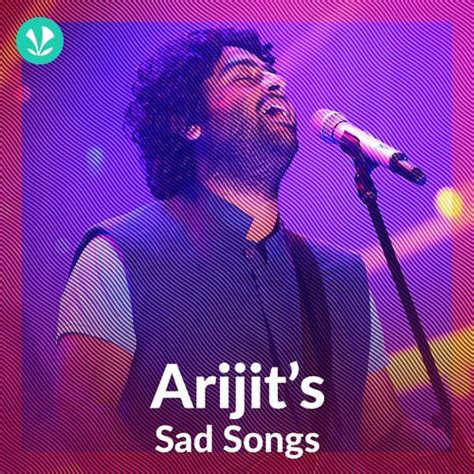 Arijit Singh - Sad Songs - Hindi - Latest Hindi Songs Online - JioSaavn