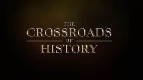 The Crossroads of History – INE Entertainment