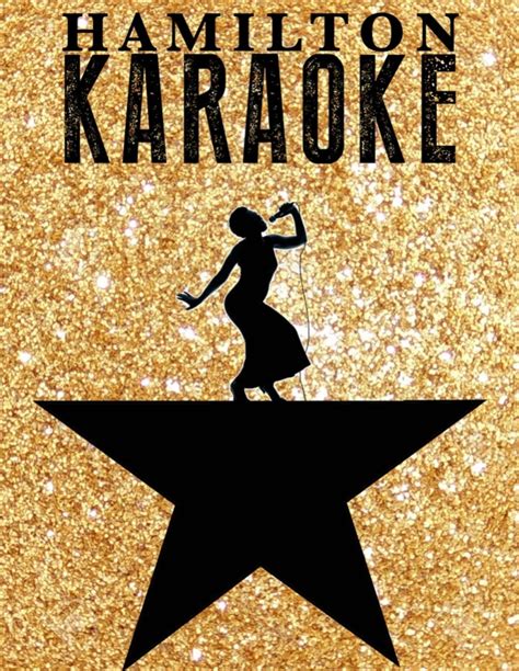 Hamilton Karaoke: Back by Popular Demand!