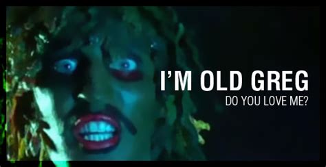 Im Old Gregg Quotes. QuotesGram