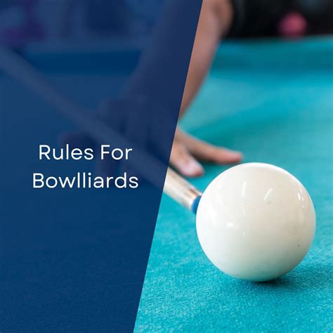 Rules For Bowlliards December 2024