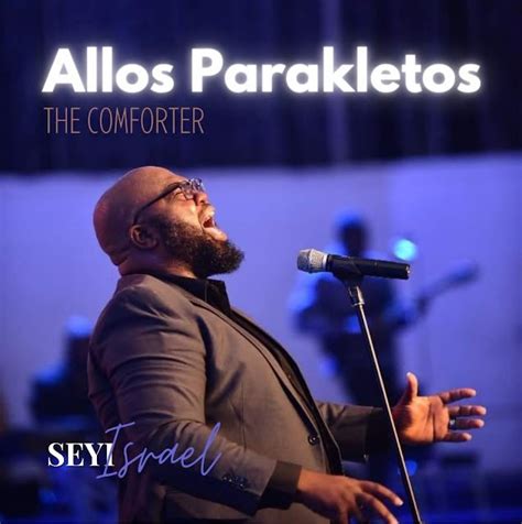 New Music By Seyi Isreal tagged Allos Parakletos