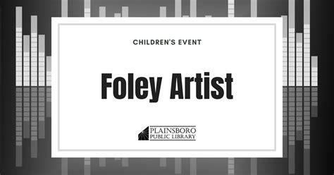 Foley Artist: Sound Effects - Plainsboro Public Library