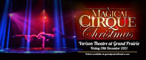 A Magical Cirque Christmas Tickets | 24th December | Texas Trust CU Theatre