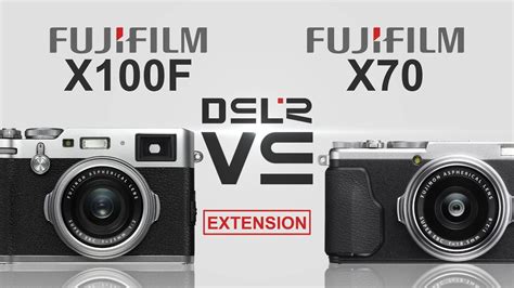 Fujifilm X100F vs Fujifilm X70 - YouTube