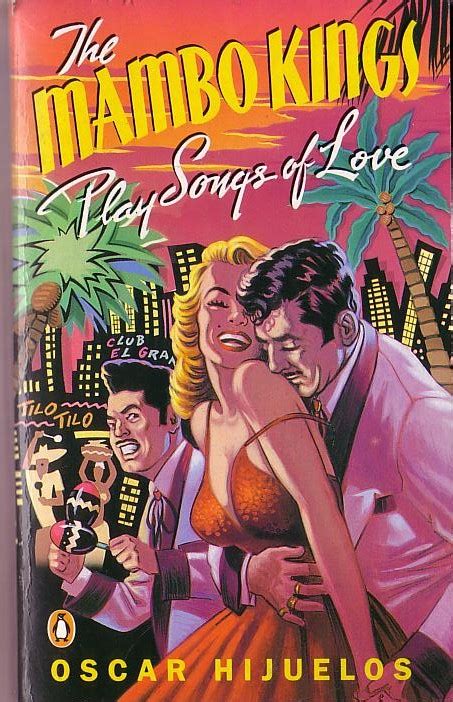 Oscar Hijuelos THE MAMBO KINGS PLAY SONGS OF LOVE book cover scans