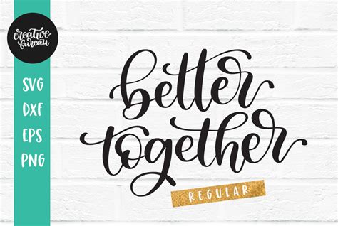 Better Together SVG DXF Cut File, Wedding SVG Cut File