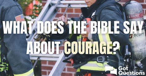 What does the Bible say about courage? | GotQuestions.org