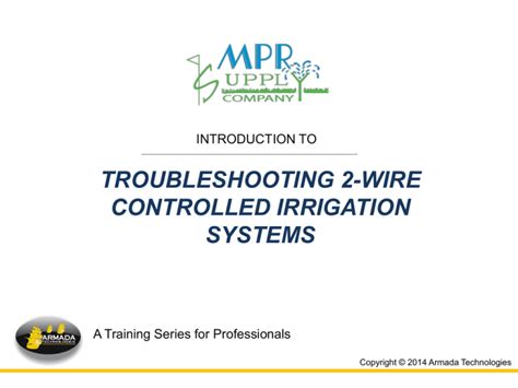 TROUBLESHOOTING 2-WIRE CONTROLLED IRRIGATION SYSTEMS