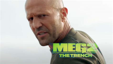 'The Meg 2: The Trench' Trailer: Ben Wheatley Directs Jason Statham In The Underwater Monster Sequel