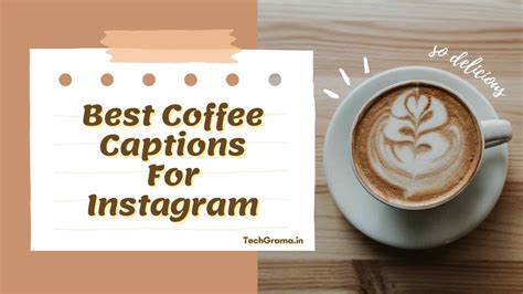 370+ Best Coffee Captions For Instagram In (2024) – TechGrama