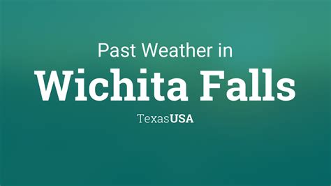 Past Weather in Wichita Falls, Texas, USA — Yesterday or Further Back