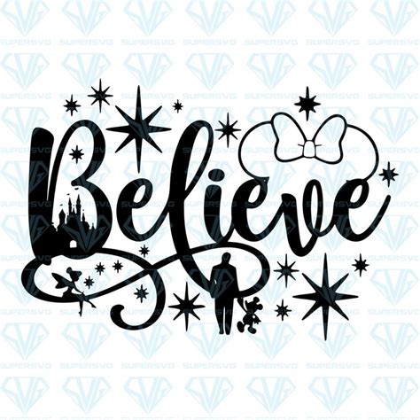 Believe In Magic Svg Inspired By Disney Svg Files For Silhouette Files For Cricut Svg Dxf Eps ...