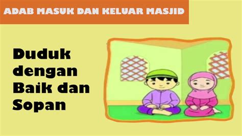 Doa Keluar Masjid dan Masuk Masjid Beserta Adab Ketika Berada di Dalam ...