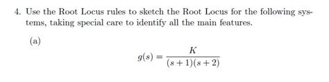 Use The Root Locus Rules To Sketch The Root Locus ... | Chegg.com