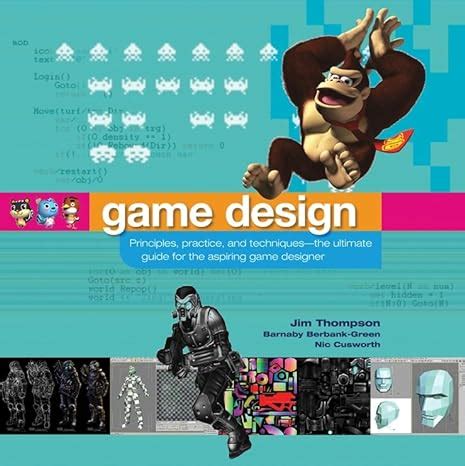 Amazon.com: Game Design: Principles, Practice, and Techniques - The ...