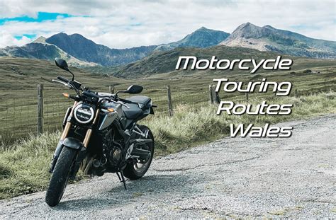 Free Motorcycle Touring Routes Wales | Flies on the Visor