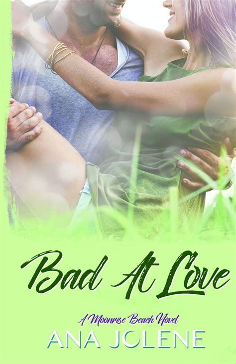 BAD AT LOVE Cover Reveal + Giveaway! – Ana Jolene