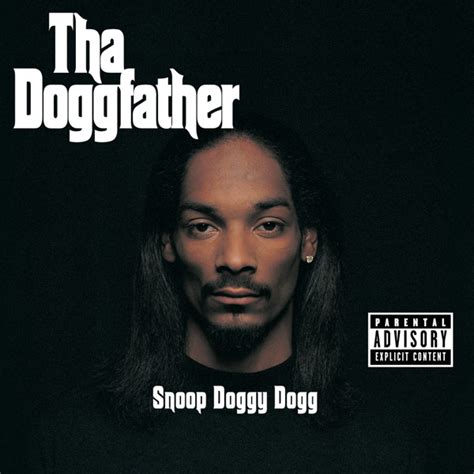 Dope 24/7: Snoop Dogg - Tha Doggfather (1996) 320kbps