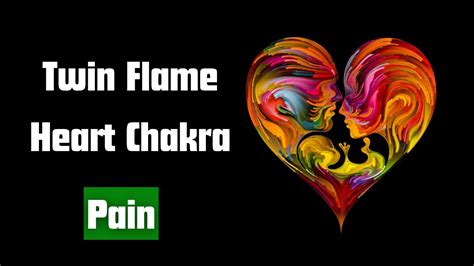 Twin Flame Heart Chakra Pain - YouTube