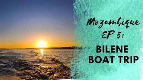 Amazing Sunset Boat Adventure On The Bilene Lagoon 🇲🇿| Mozambique Road ...