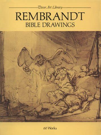 Rembrandt Bible Drawings: 60 Works by Rembrandt — Reviews, Discussion, Bookclubs, Lists