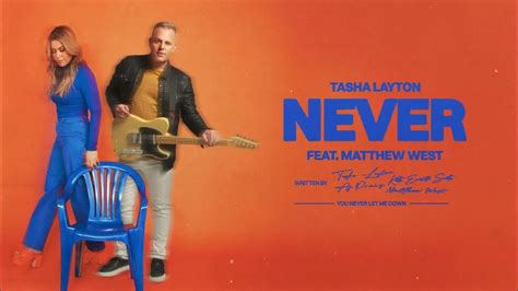 Tasha Layton- Never (Feat. Matthew West) [Listening Video] - YouTube